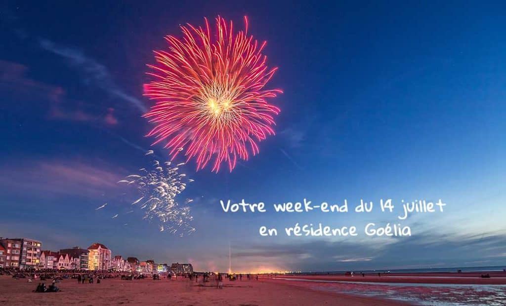 Votre week-end du 14 juillet
